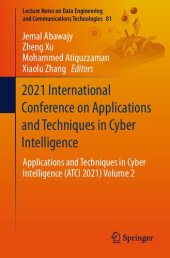 book 2021 International Conference on Applications and Techniques in Cyber Intelligence: Applications and Techniques in Cyber Intelligence (ATCI 2021) ... Data Engineering and Communications Technol)