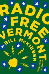 book Radio Free Vermont: A Fable of Resistance