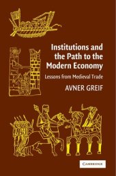 book Institutions and the path to the modern economy. lessons from medieval trade