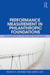 book Performance Measurement in Philanthropic Foundations: The Ambiguity of Success and Failure