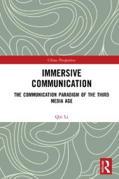 book Immersive Communication: The Communication Paradigm of the Third Media Age