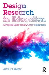 book Design Research in Education: A Practical Guide for Early Career Researchers