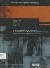 book La responsabilidad social empresarial en las estrategias de desarrollo del gobierno peruano. Propuestas de la Carta de Navegación y el sector privado