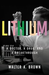 book Lithium: A Doctor, a Drug, and a Breakthrough