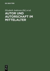 book Autor und Autorschaft im Mittelalter: Kolloquium Meißen 1995