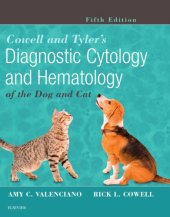 book Cowell and Tyler’s Diagnostic Cytology and Hematology of the Dog and Cat