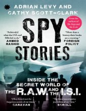 book Spy Stories: Inside the Secret World of ISI and RAW