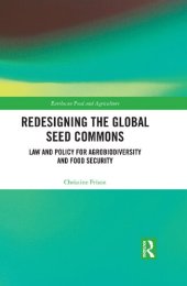 book Redesigning the Global Seed Commons: Law and Policy for Agrobiodiversity and Food Security