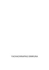 book Yachachinapaq Simikuna - Urin Qichwa. Vocabulario pedagógico de la lengua originaria quechua sureño