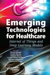 book Emerging Technologies for Healthcare: Internet of Things and Deep Learning Models