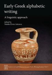 book Early Greek Alphabetic Writing: A Linguistic Approach