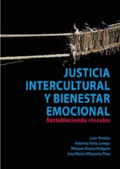 book Justicia intercultural y bienestar emocional. Restableciendo vínculos