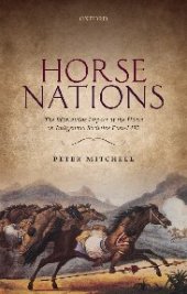 book Horse Nations: The Worldwide Impact of the Horse on Indigenous Societies Post-1492