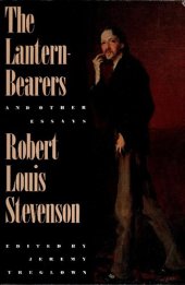 book The lantern-bearers and other essays : Robert Louis Stevenson