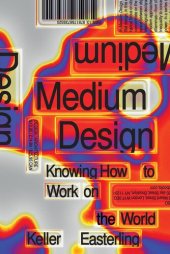 book Medium Design - Knowing How to Work on the World