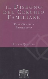 book Il disegno del cerchio familiare. Test grafico proiettivo