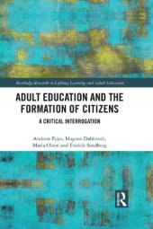 book Adult Education and the Formation of Citizens: A Critical Interrogation