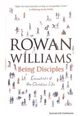 book Being Disciples: Essentials of the Christian Life