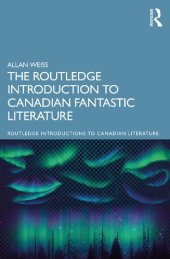 book The Routledge Introduction to Canadian Fantastic Literature