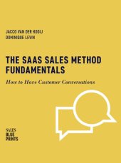 book The SaaS Sales Method Fundamentals: How to Have Customer Conversations (Sales Blueprints)