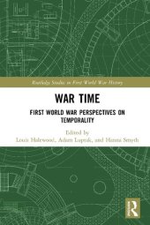 book War Time: First World War Perspectives on Temporality