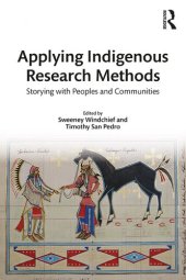 book Applying Indigenous Research Methods: Storying with Peoples and Communities