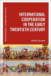 book International Cooperation in the Early Twentieth Century