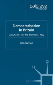 book Democratisation in Britain: Elites, Civil Society and Reform Since 1800