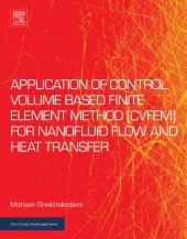 book Application of Control Volume Based Finite Element Method (CVFEM) for Nanofluid Flow and Heat Transfer