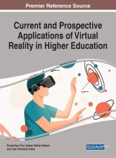 book Current and Prospective Applications of Virtual Reality in Higher Education