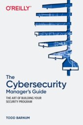 book The Cybersecurity Manager's Guide: The Art of Building Your Security Program