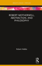 book Robert Motherwell, Abstraction, and Philosophy