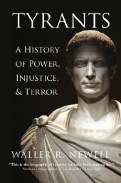 book Tyrants: A History of Power, Injustice, and Terror