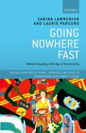 book Going Nowhere Fast: Mobile Inequality in the Age of Translocality