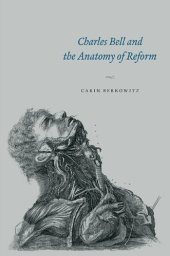 book Charles Bell and the Anatomy of Reform