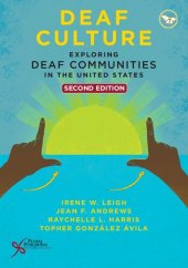 book Deaf Culture: Exploring Deaf Communities in the United States (Second Edition)