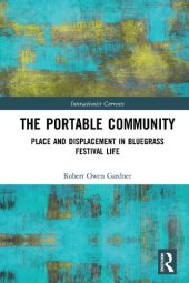 book The Portable Community: Place and Displacement in Bluegrass Festival Life