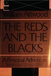 book The Reds and the Blacks, a Personal Adventure