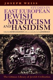 book Studies In East European Jewish Mysticism And Hasidism