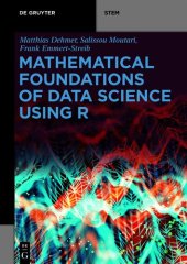 book Mathematical Foundations of Data Science Using R