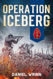 book Operation Iceberg: 1945 Victory on Okinawa