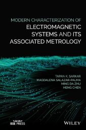 book Modern Characterization of Electromagnetic Systems and its Associated Metrology (Wiley - IEEE)