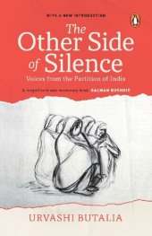 book The Other Side of Silence: Voices from the Partition of India