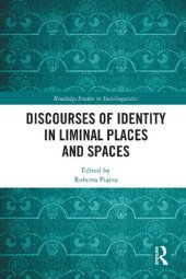 book Discourses of Identity in Liminal Places and Spaces