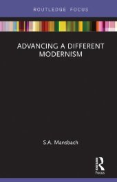 book Advancing a Different Modernism