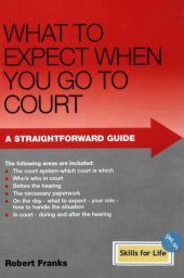 book What to Expect When You Go to Court