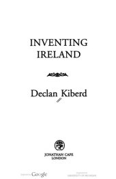 book Inventing Ireland: The Literature of the Modern Nation