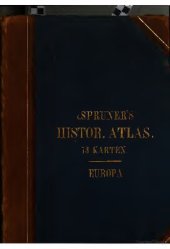 book Historisch-geographischer Hand-Atlas Geschichte Europas vom Anfang des Mittelalters auf die neueste Zeit