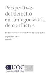 book Perspectivas del derecho en la negociación de conflictos La resolución alternativa de conflictos