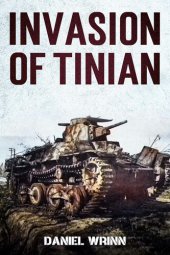 book Invasion of Tinian: 1944 Battle for Tinian in the Mariana Islands